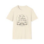 By the Lake All Is Well T-Shirt