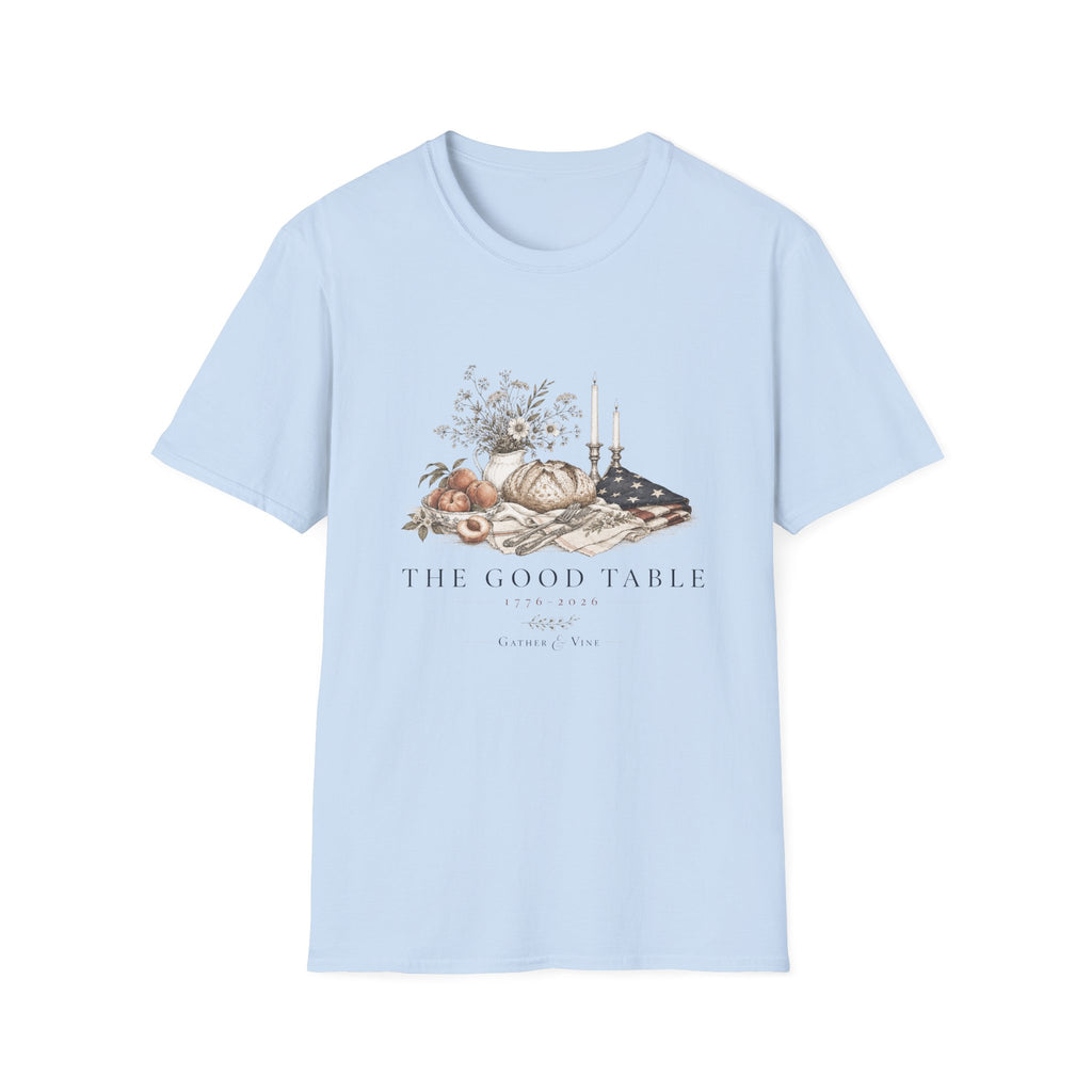 The Good Table T-Shirt