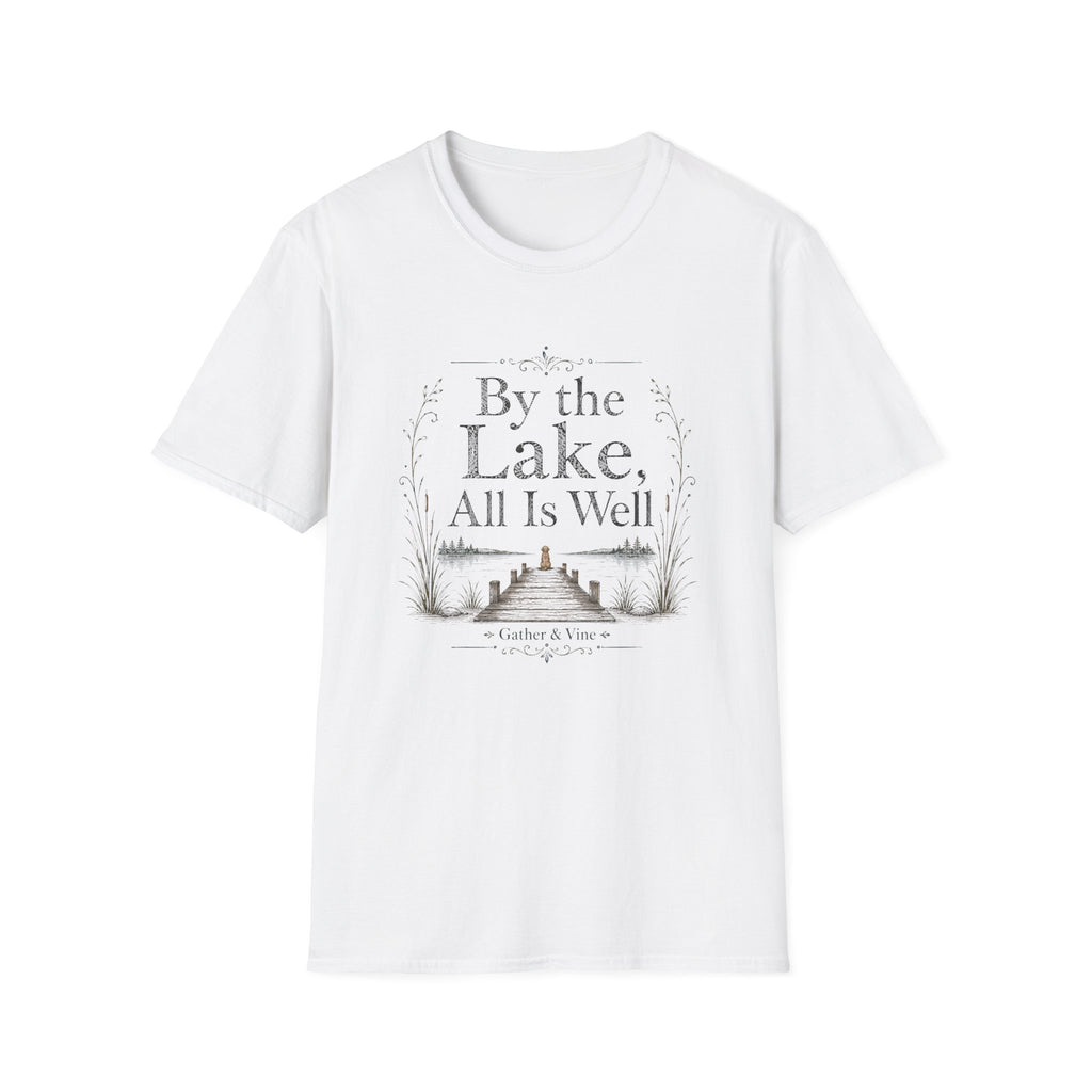By the Lake All Is Well T-Shirt