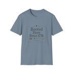 Rooted Here Since 1776 T-Shirt
