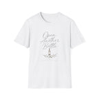 Open Another Bottle T-Shirt
