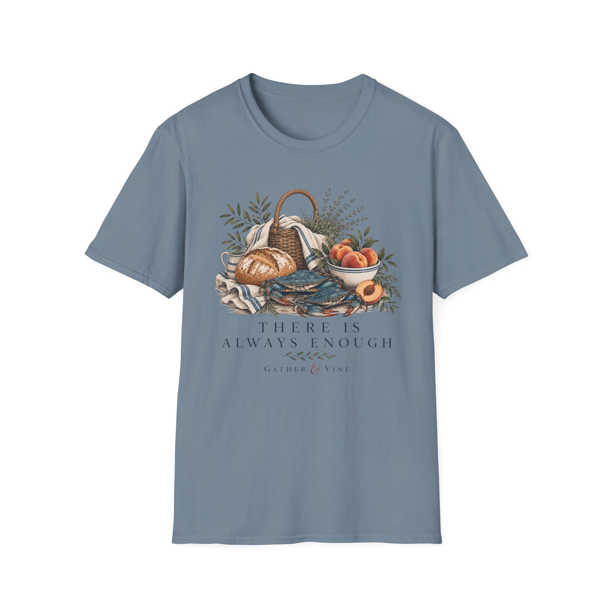 There Is Always Enough T-Shirt