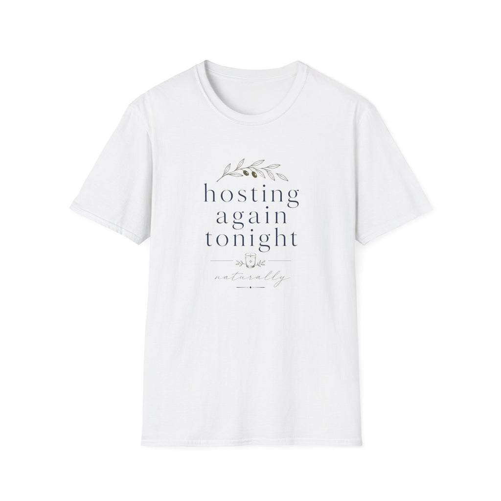 Hosting Again T-Shirt