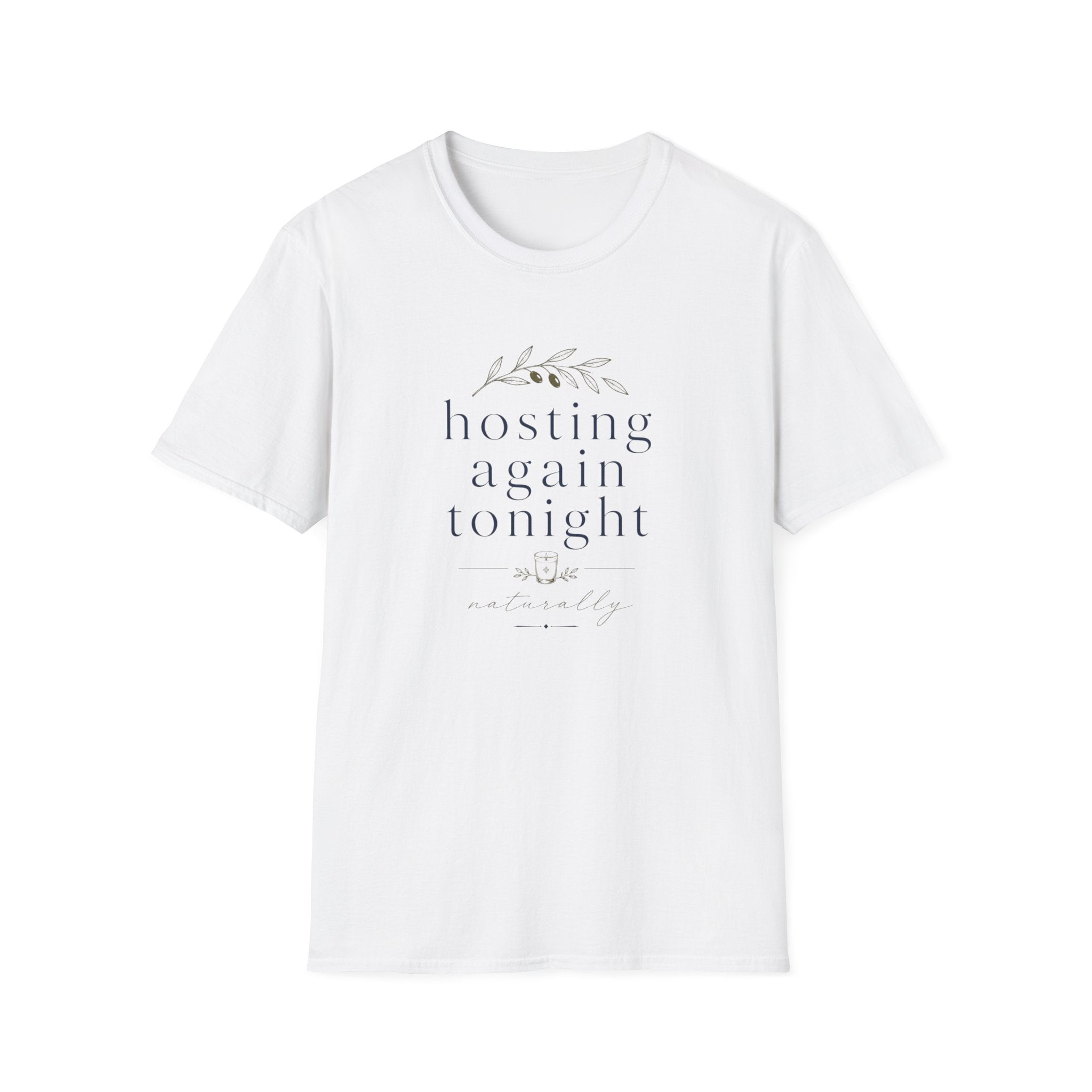 Hosting Again T-Shirt