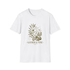 Gather Slowly T-Shirt