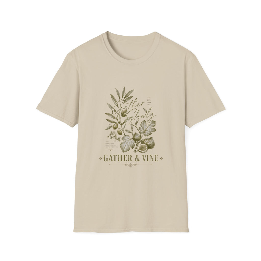 Gather Slowly T-Shirt