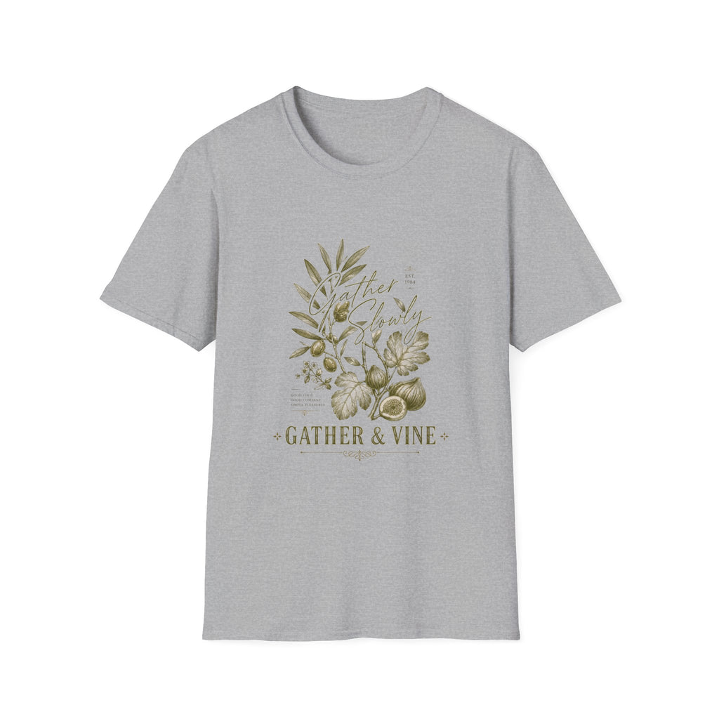 Gather Slowly T-Shirt