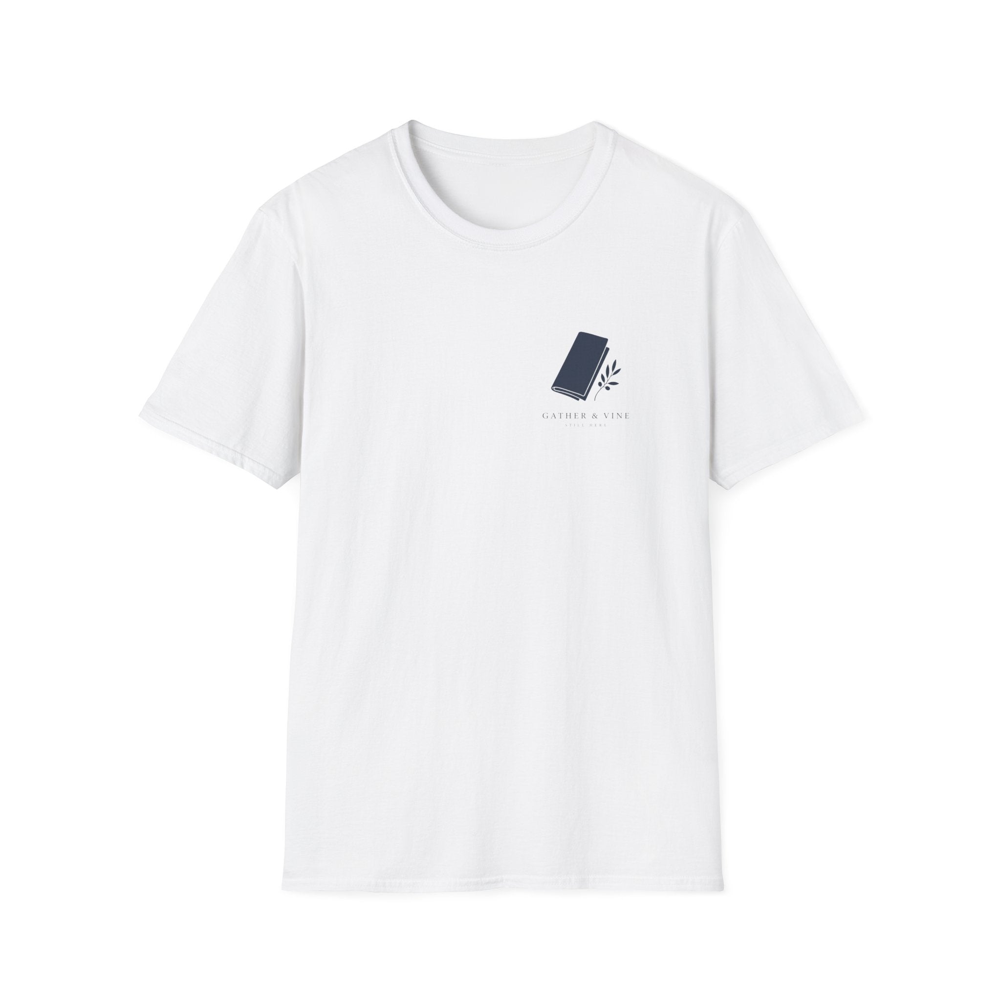 Still Here T-Shirt