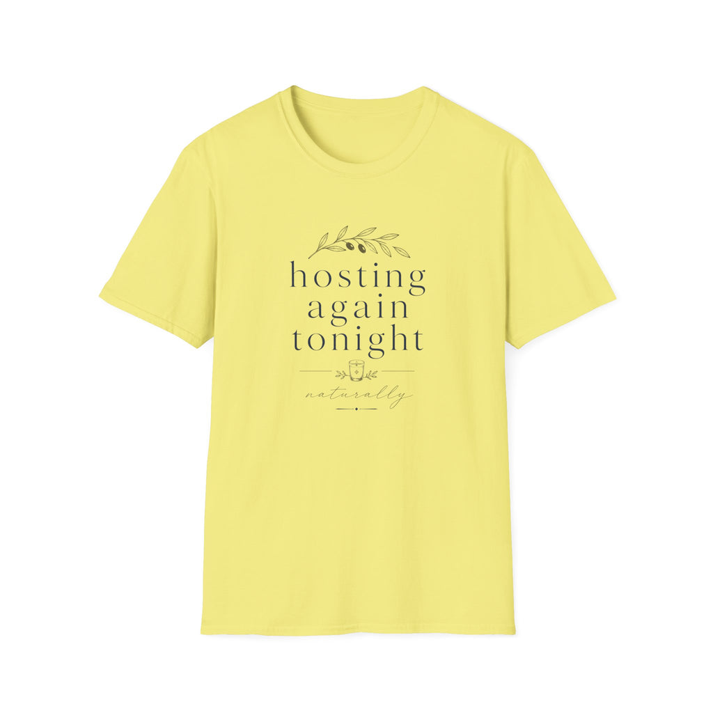 Hosting Again T-Shirt