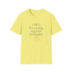 Hosting Again T-Shirt