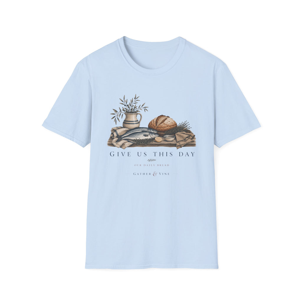 Give Us This Day T-Shirt