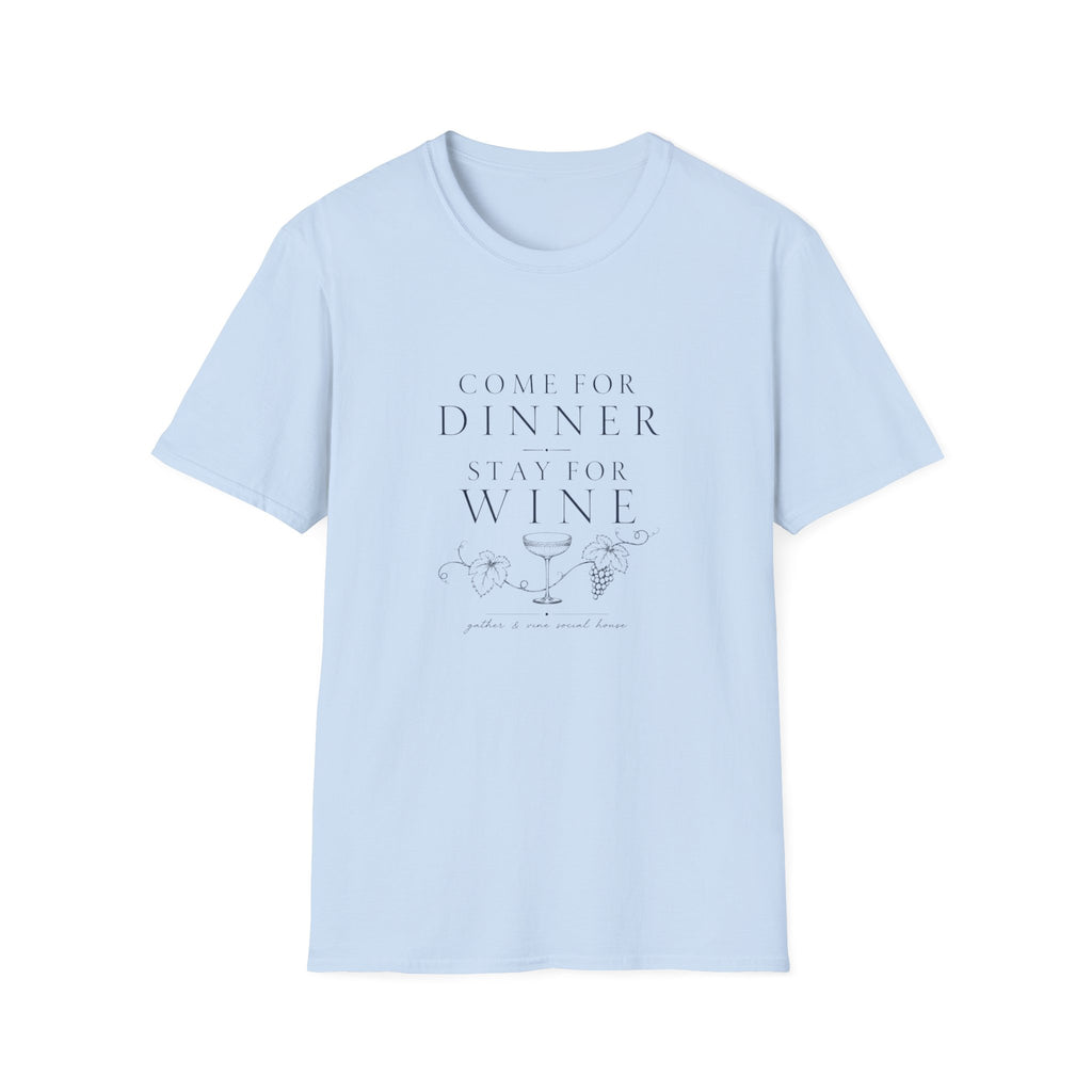 Come For Dinner T-Shirt