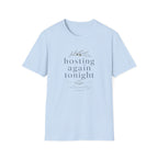 Hosting Again T-Shirt