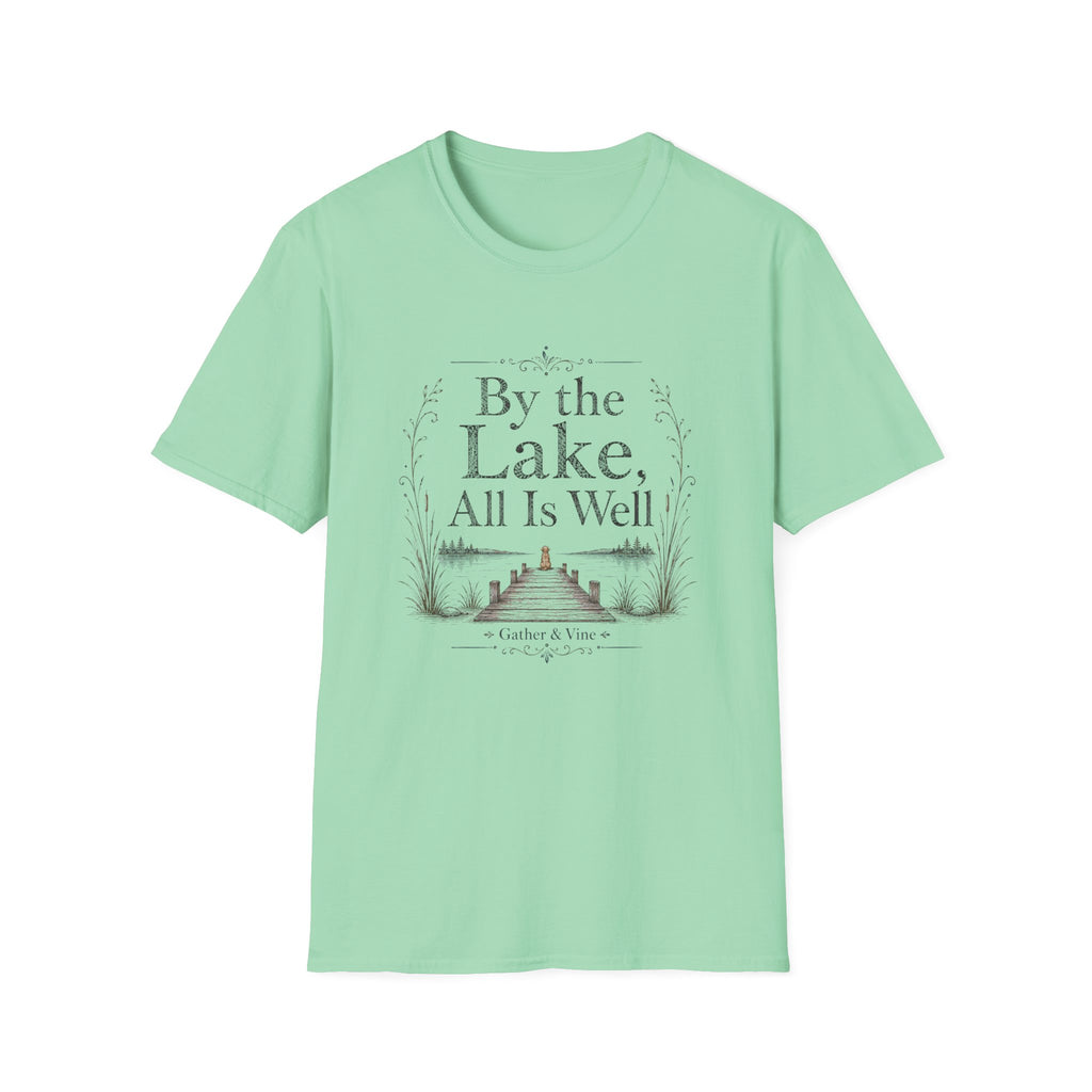 By the Lake All Is Well T-Shirt