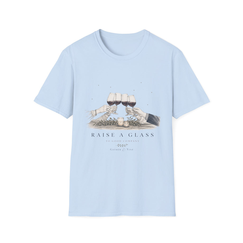 Raise A Glass T-Shirt
