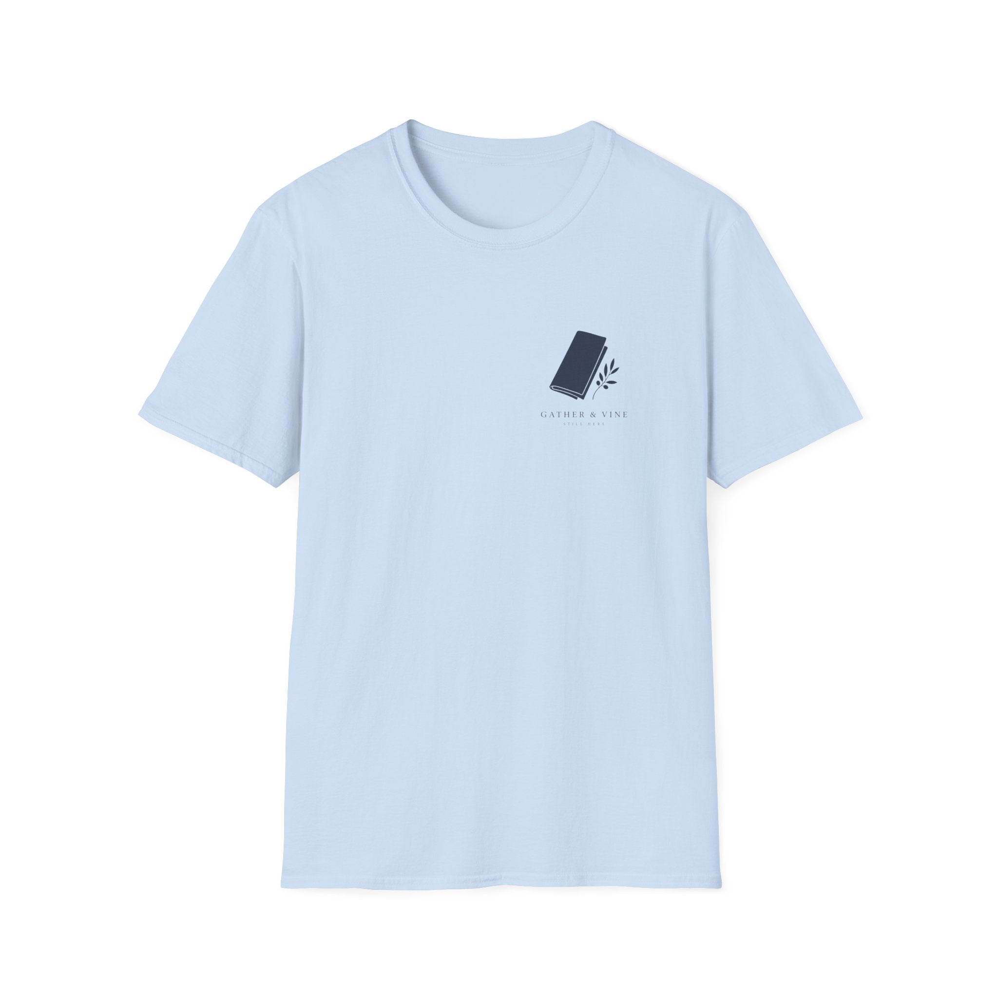 Still Here T-Shirt