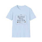 Rooted Here Since 1776 T-Shirt