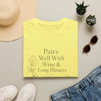 Pairs Well With Wine & Long Evenings T-Shirt