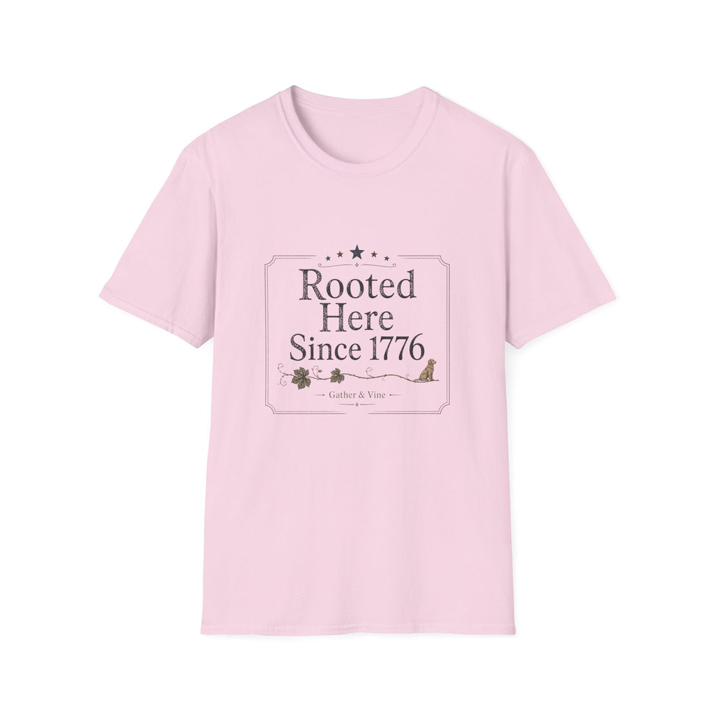 Rooted Here Since 1776 T-Shirt