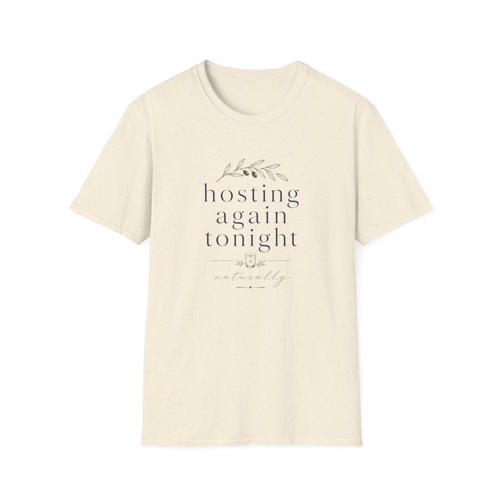 Hosting Again T-Shirt