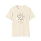 Hosting Again T-Shirt